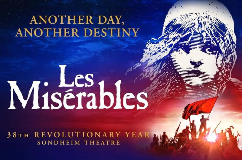 London: Les Misérables and 3-Course Meal & Sparkling Wine - Why Les Misérables remains the main event