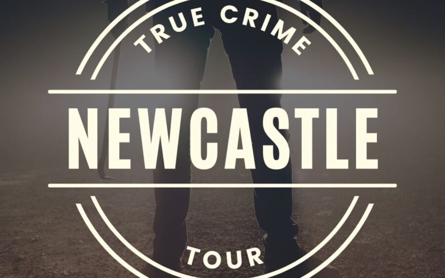 Newcastle: True Crime Guided Tour - Starting near Newcastle Central Station at 19:00